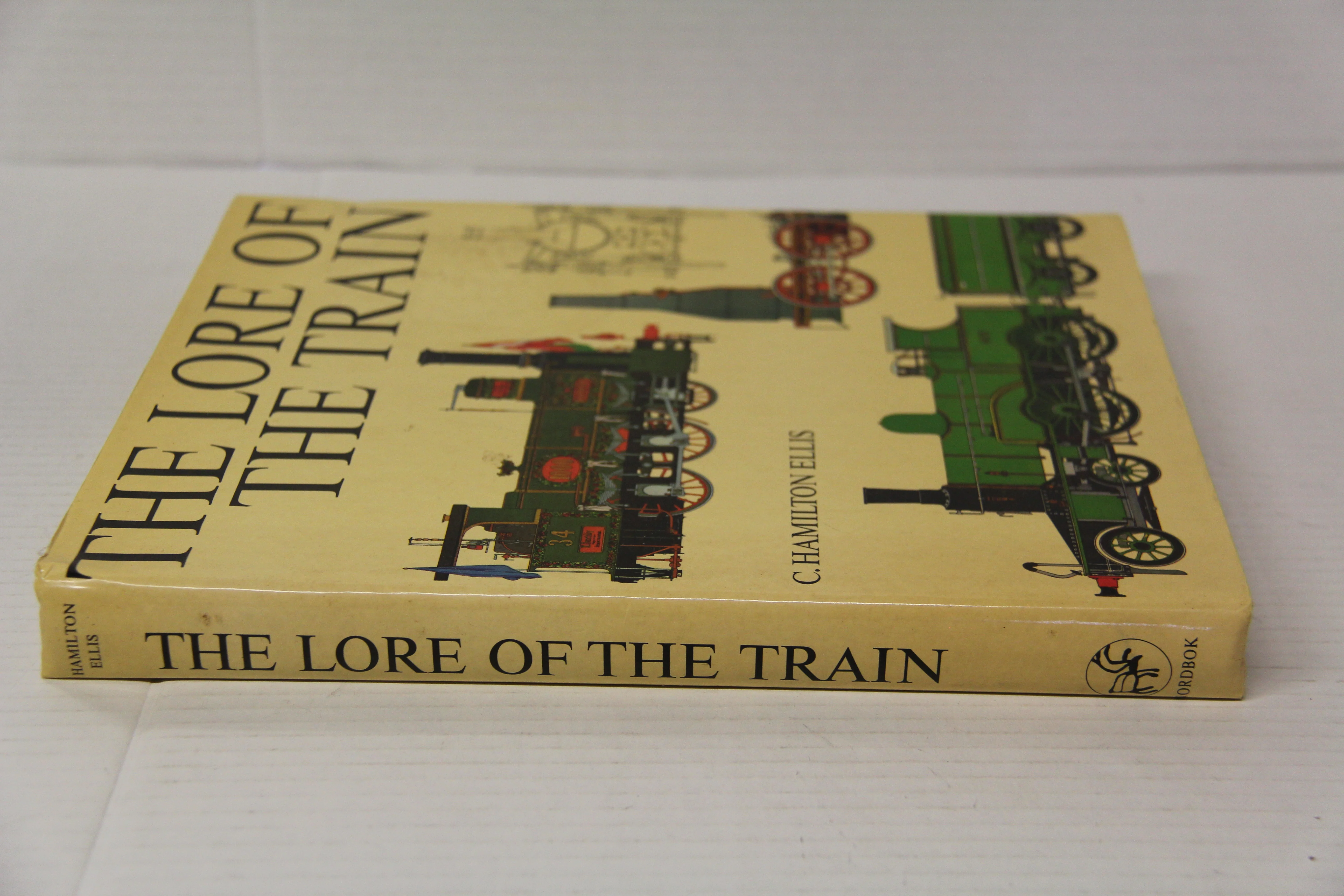 1977 "The Lore of The Train" by C. Hamilton Ellis-Hard Cover-Second hand-M7146 - Image 4